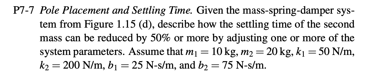 p7-7-pole-placement-and-settling-time-given-the-chegg