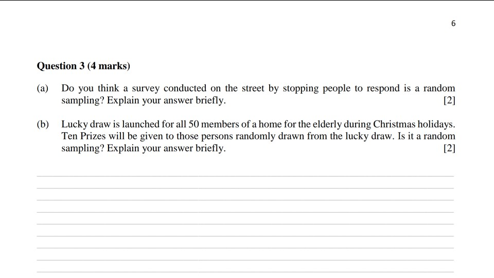 Solved Question 3 (4 marks) Do you think a survey conducted | Chegg.com
