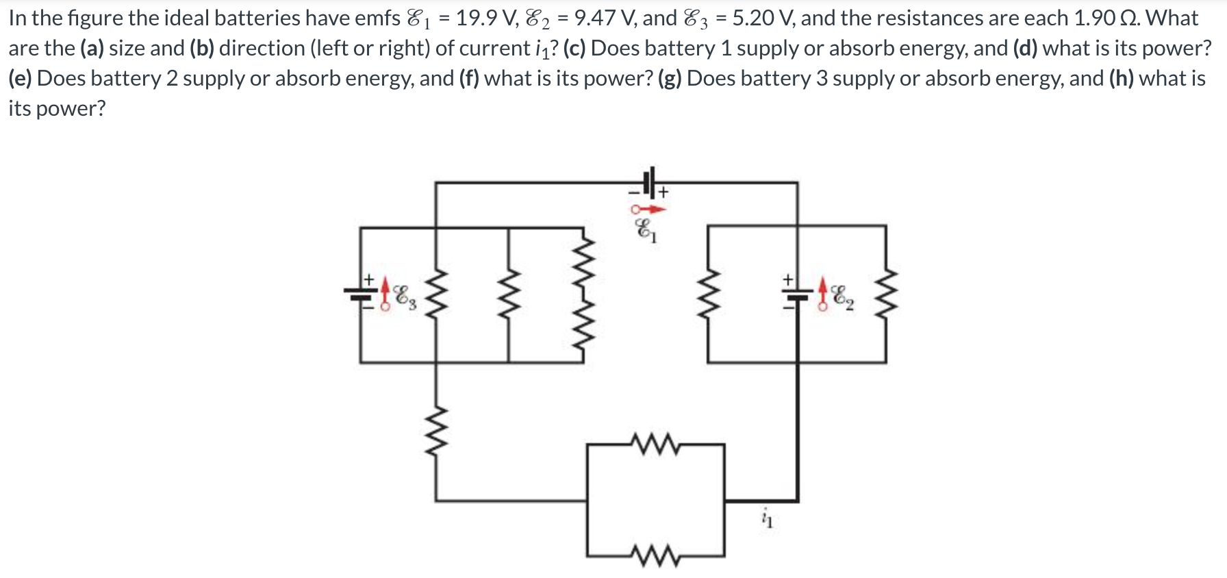 Solved In The Figure The Ideal Batteries Have Emfs E1=19.9 | Chegg.com