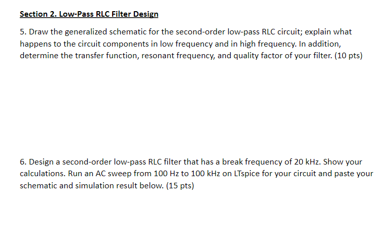 Solved Section 2. Low-Pass RLC Filter Design 5. Draw the | Chegg.com