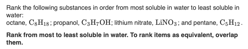 Solved Rank the following substances in order from most | Chegg.com