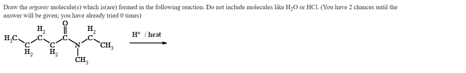 Solved Draw The Organic Molecule S Which Is Are Formed Chegg Com