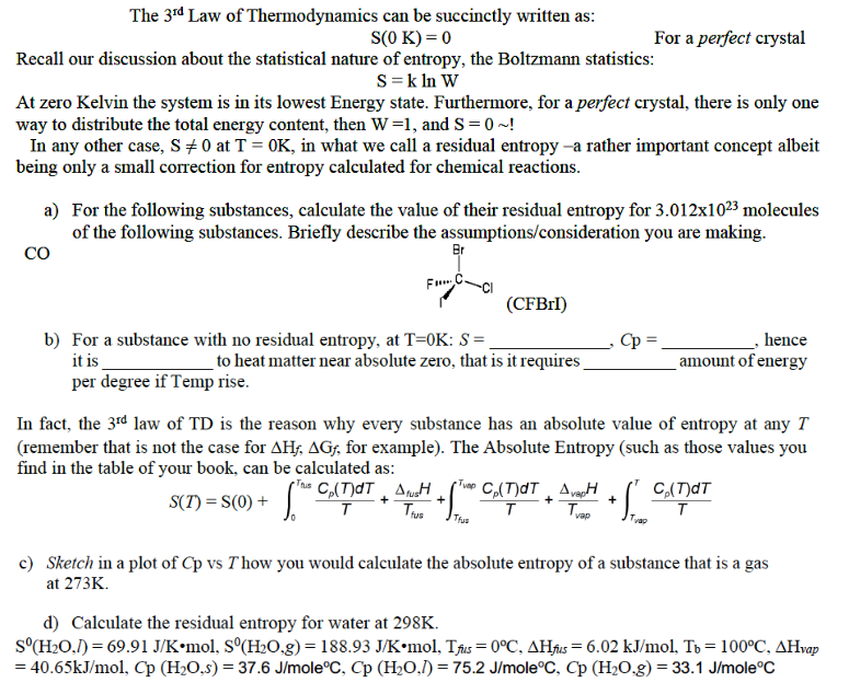 Solved The 3rd Law Of Thermodynamics Can Be Succinctly Wr Chegg Com