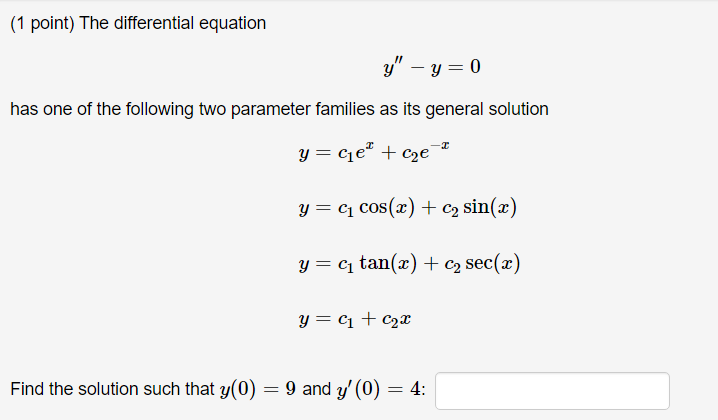 Solved 1 Point The Differential Equation Y Y 0 Has Chegg Com