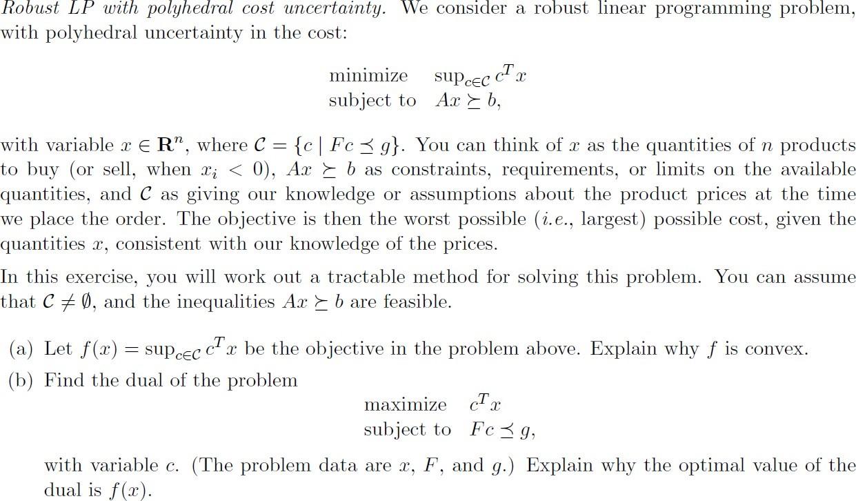 Solved Robust LP with polyhedral cost uncertainty. We | Chegg.com