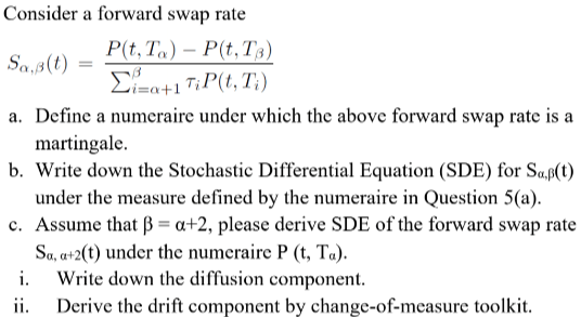 Solved Consider a forward swap rate | Chegg.com