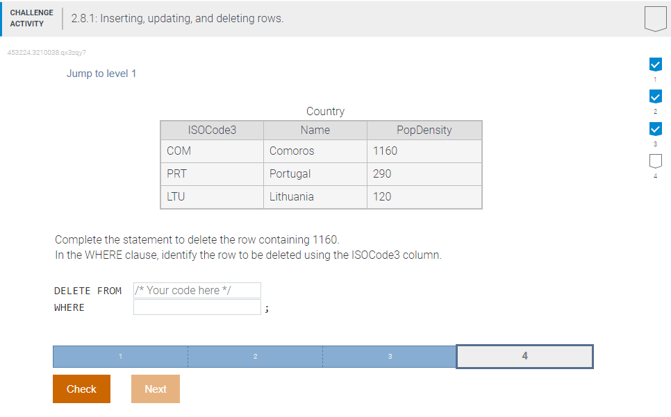 Solved Complete the statement to delete the row containing Chegg