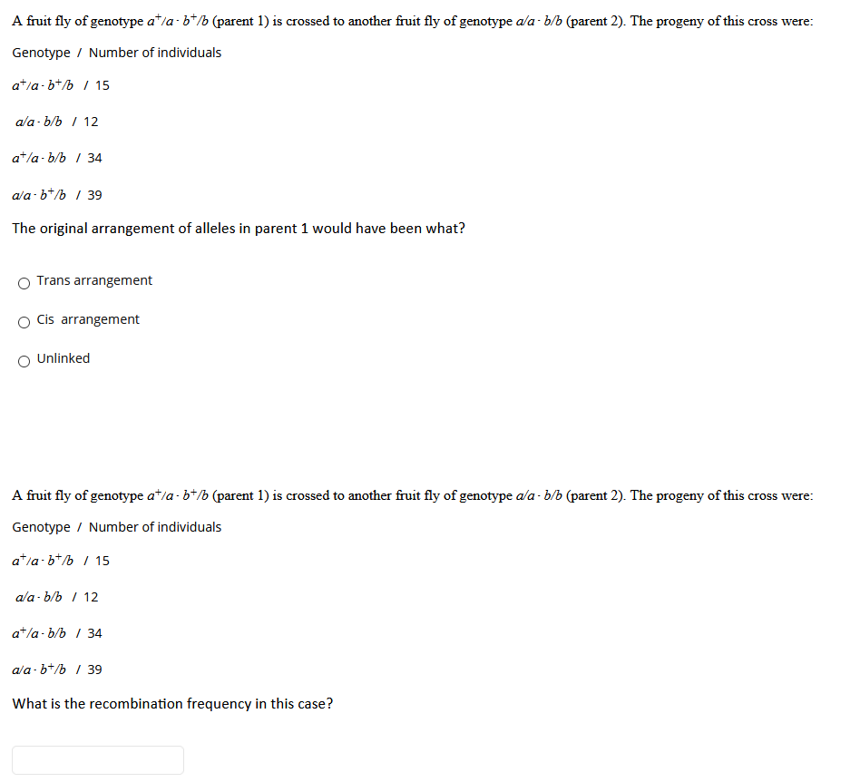 Solved A Fruit Fly Of Genotype A*/a Bt/b (parent 1) Is | Chegg.com