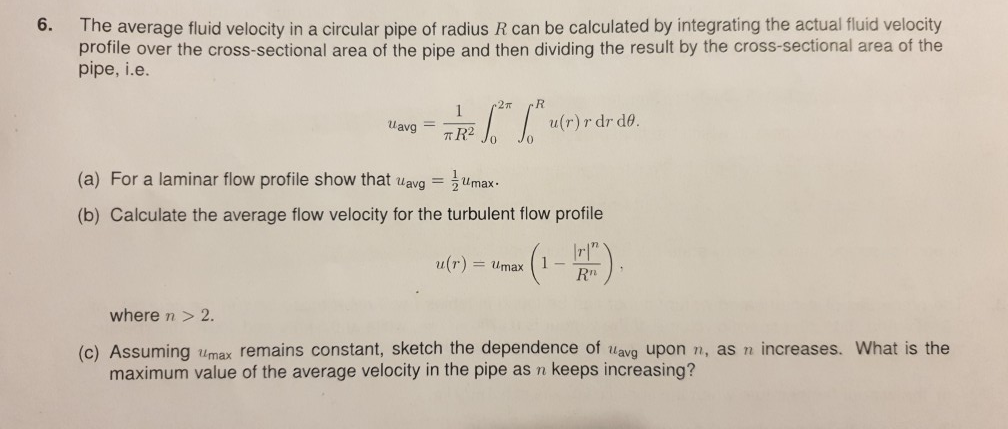 Solved 6. The average fluid velocity in a circular pipe of | Chegg.com