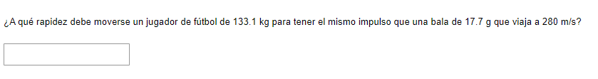 ¿A qué rapidez debe moverse un jugador de fútbol de \( 133.1 \mathrm{~kg} \) para tener el mismo impulso que una bala de \( 1