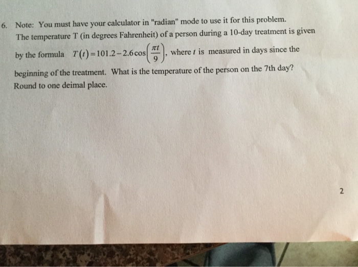Solved 6 Note You Must Have Your Calculator In radian Chegg