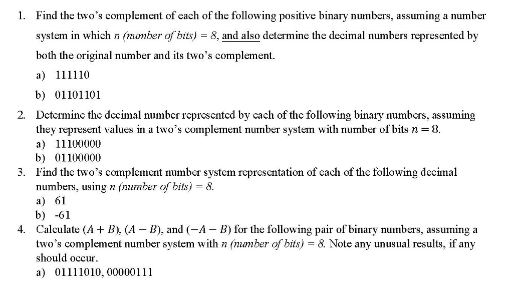 Solved 1. Find the two's complement of each of the following | Chegg.com