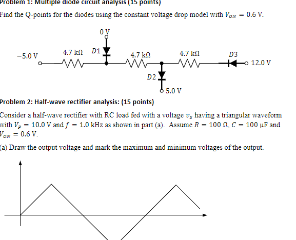 Solved blem 1: Multiple diode circuit analysis (15 points) | Chegg.com