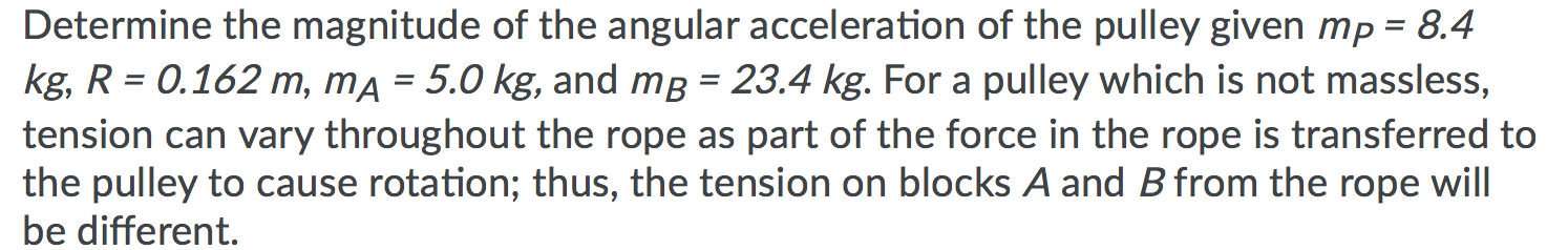 Solved Determine the magnitude of the angular acceleration | Chegg.com