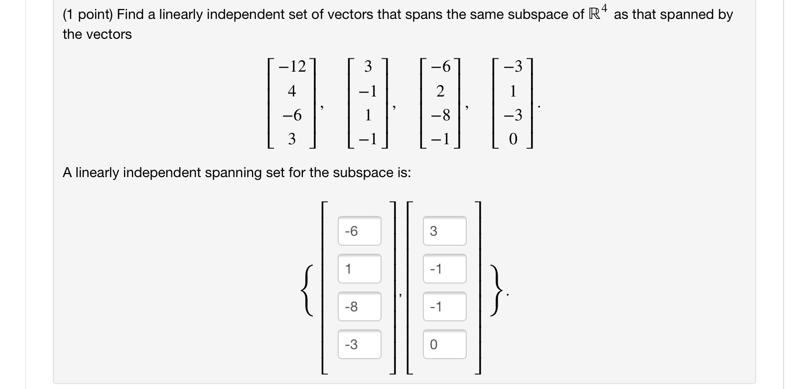 Solved 1 Point Find A Linearly Independent Set Of Vectors 1756