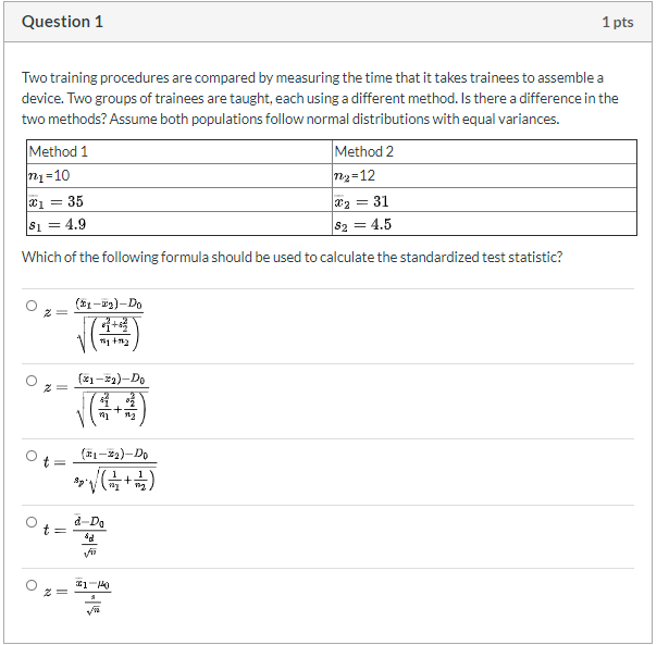 Solved Question 1 1 pts Two training procedures are compared | Chegg.com