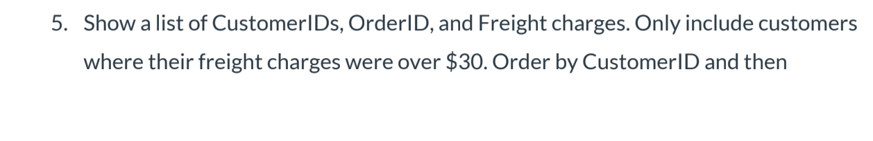 Solved Sql Write Select Queries For The Orders Table With Chegg