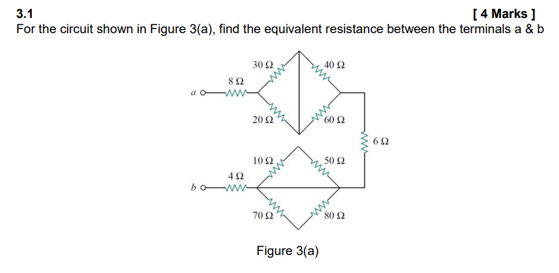Solved 3.1 [ 4 Marks ] For the circuit shown in Figure 3(a), | Chegg.com