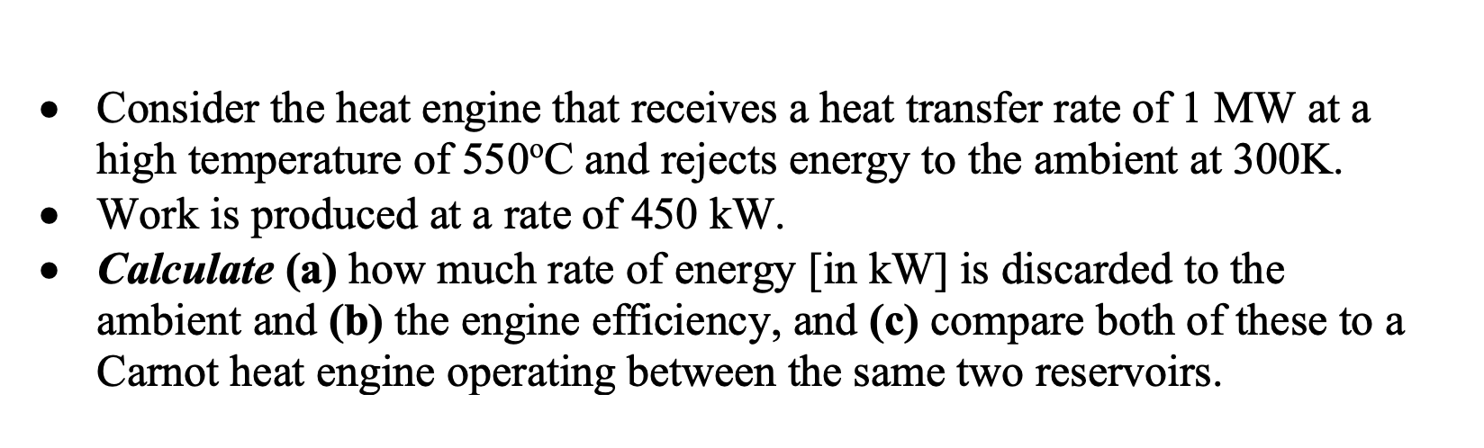 Solved • Consider the heat engine that receives a heat | Chegg.com