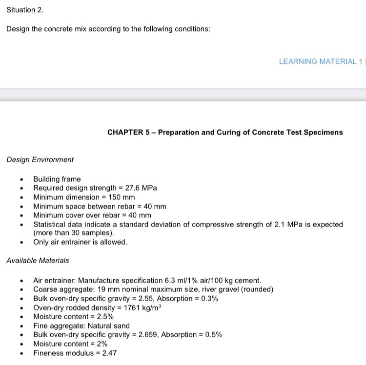 Solved Situation 2 Design the concrete mix according to the
