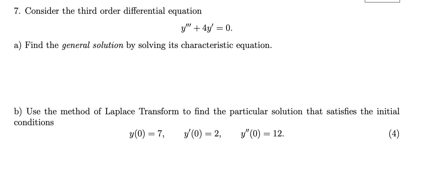 Solved 7. Consider the third order differential equation | Chegg.com