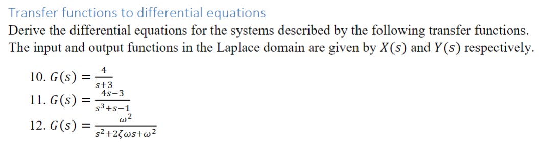Solved Transfer functions to differential equations Derive | Chegg.com