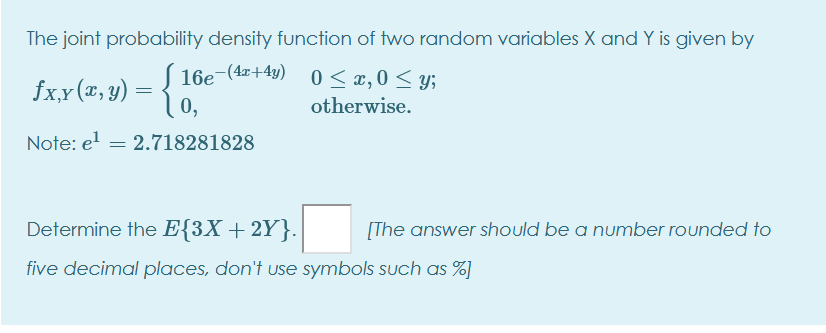 Solved The joint probability density function of two random | Chegg.com
