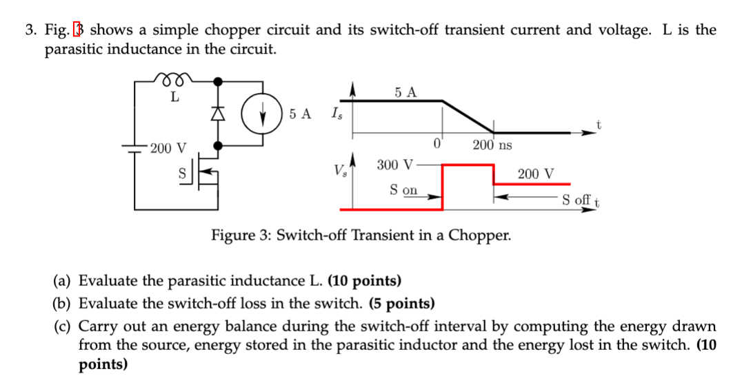 Solved 3. Fig. B shows a simple chopper circuit and its | Chegg.com