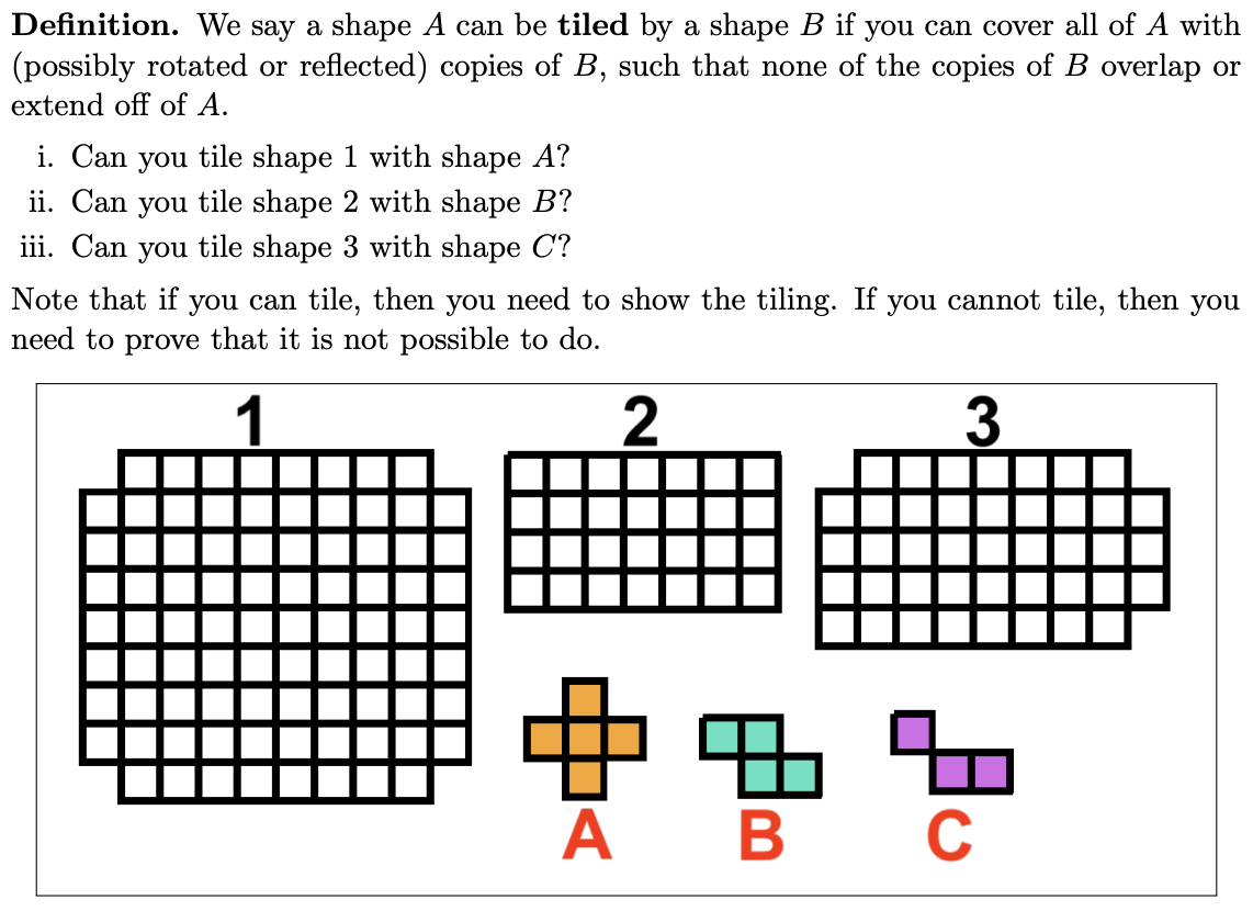 Solved Definition. We say a shape A can be tiled by a shape | Chegg.com