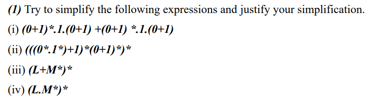 Solved (1) Try To Simplify The Following Expressions And | Chegg.com