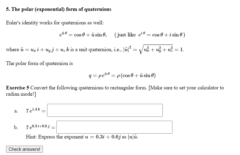 Solved 5. The polar (exponential) form of quaternions | Chegg.com