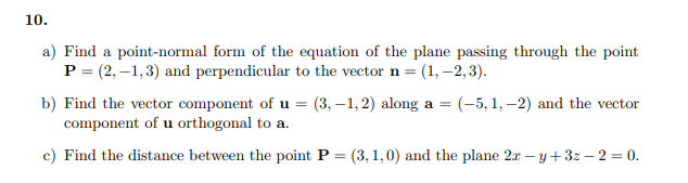 Solved a) Find a point-normal form of the equation of the | Chegg.com