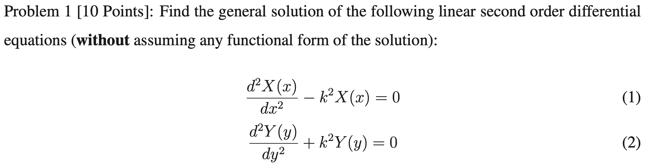 Solved Problem 1 [10 Points]: Find the general solution of | Chegg.com