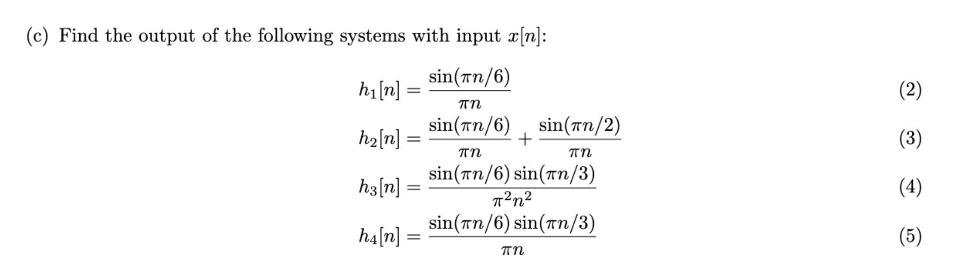 Solved Problem 4 (Filtering). Sincs and rects are important | Chegg.com