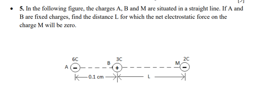 Solved 5. In The Following Figure, The Charges A, B And M | Chegg.com