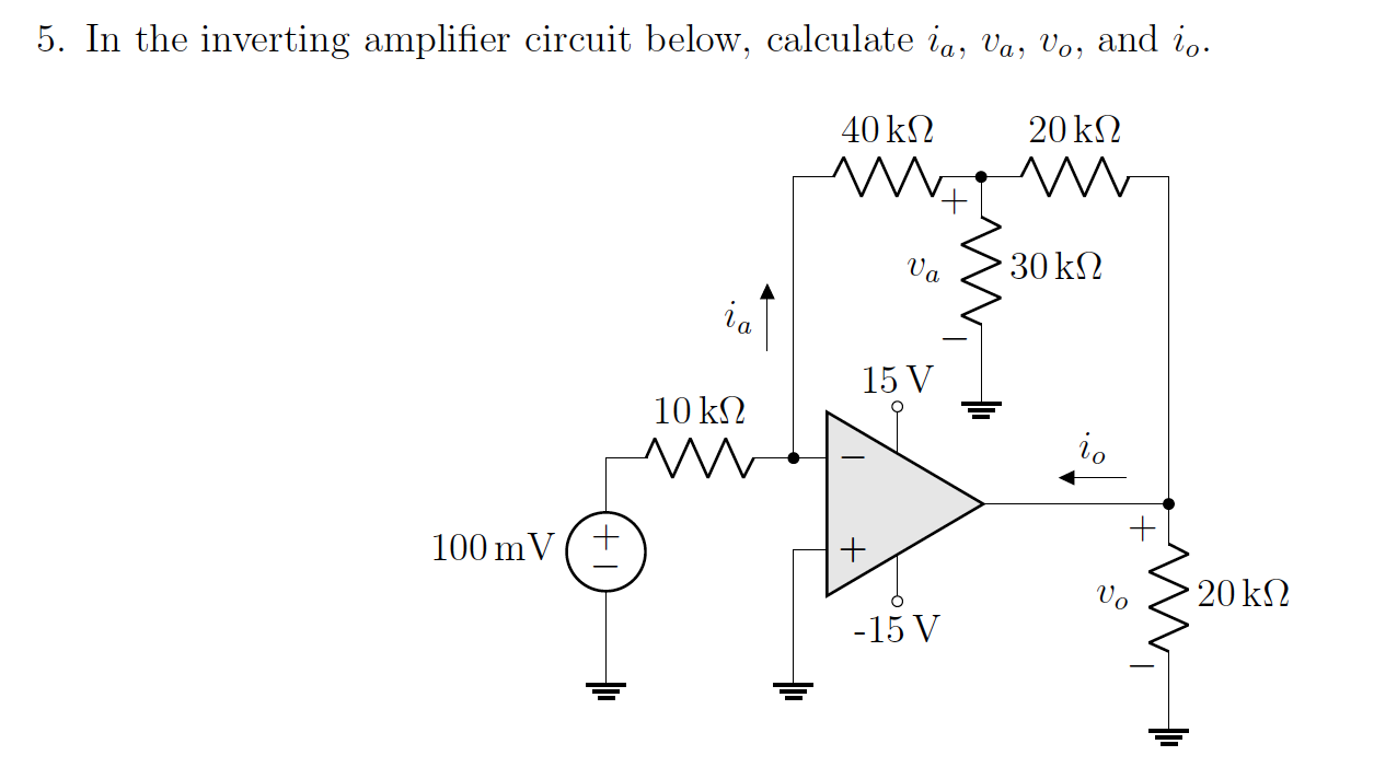 Solved 5. In the inverting amplifier circuit below, | Chegg.com