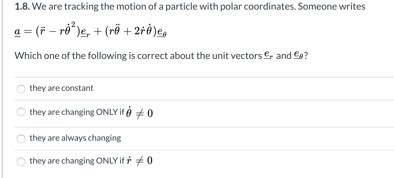 Solved 1 8 We Are Tracking The Motion Of A Particle With Chegg Com
