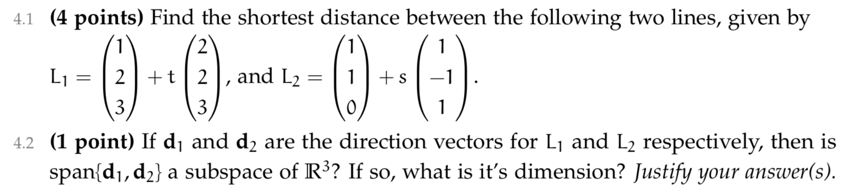 Solved 4.1 (4 points) Find the shortest distance between the | Chegg.com