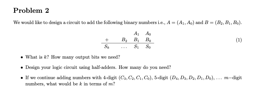 Solved Problem 2 We would like to design a circuit to add | Chegg.com