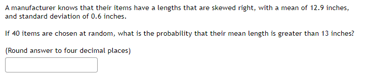 Solved A manufacturer knows that their items have a lengths | Chegg.com