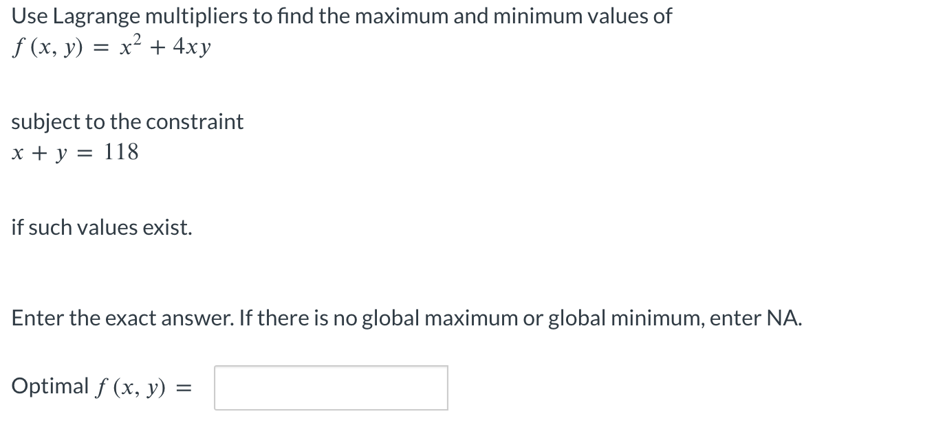 Solved Use Lagrange multipliers to find the maximum and | Chegg.com