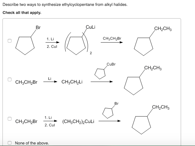 Solved Describe two ways to synthesize ethylcyclopentane | Chegg.com