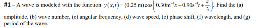 Solved #1 - A wave is modeled with the function y(x,t) = | Chegg.com