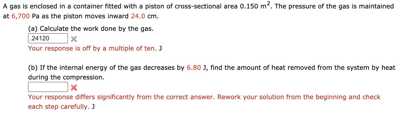 Solved A gas is enclosed in a container fitted with a piston | Chegg.com