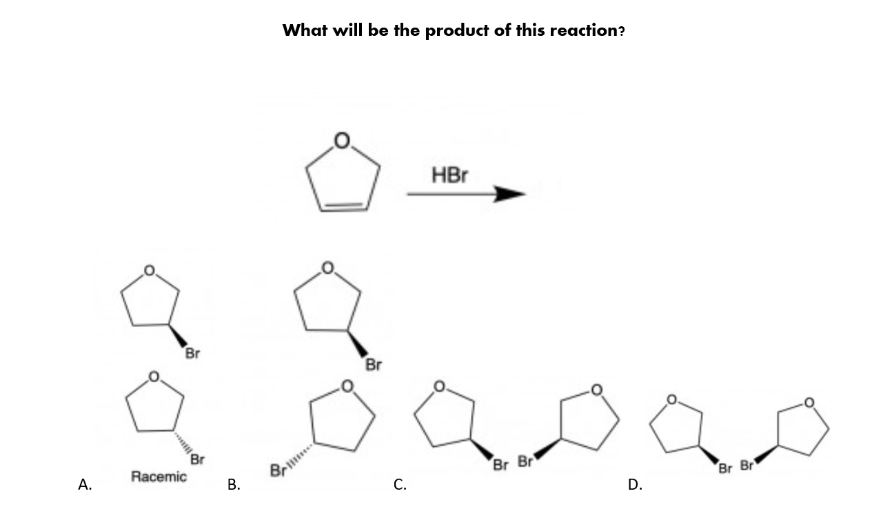 Solved What Will Be The Product Of This Reaction? HB Br Br | Chegg.com