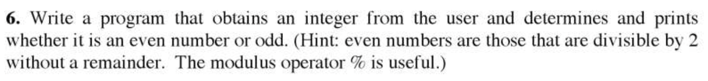 Solved 6. Write a program that obtains an integer from the | Chegg.com