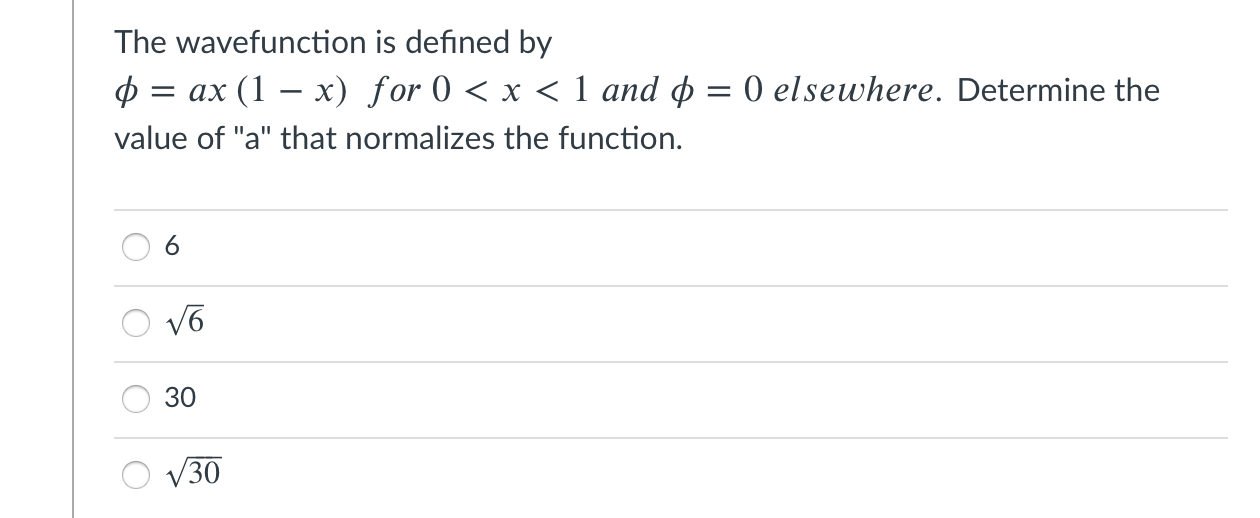Solved The wavefunction is defined by φ: = ax (1 – x) for () | Chegg.com