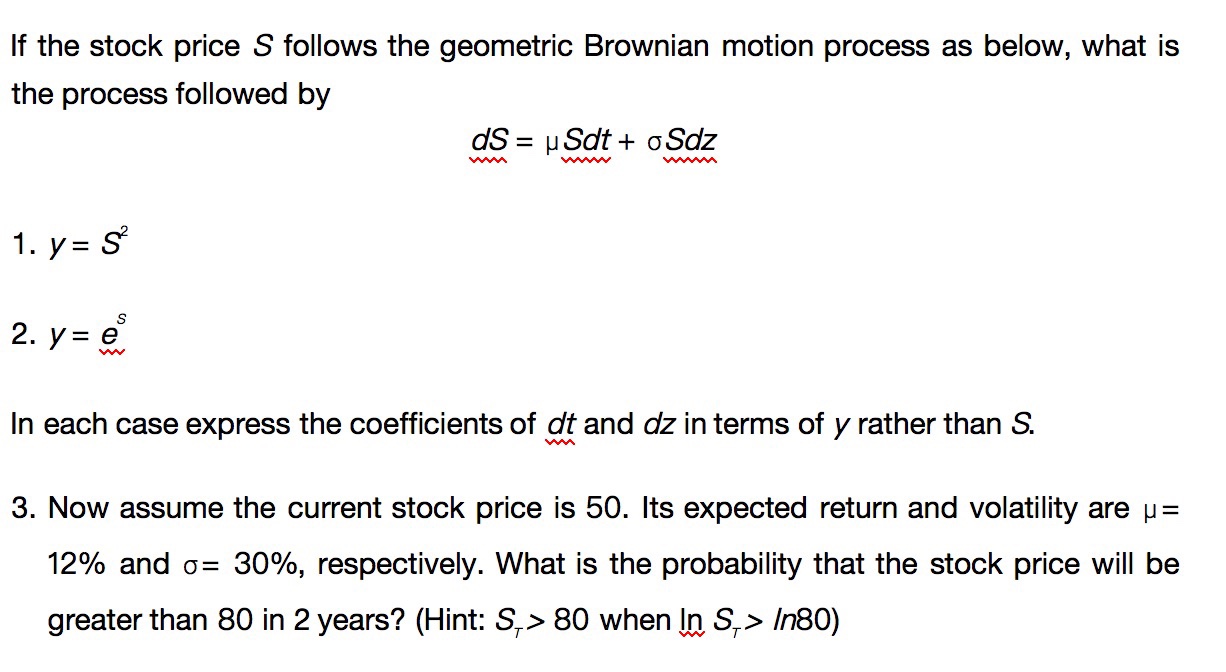 Solved If The Stock Price S Follows The Geometric Brownian | Chegg.com