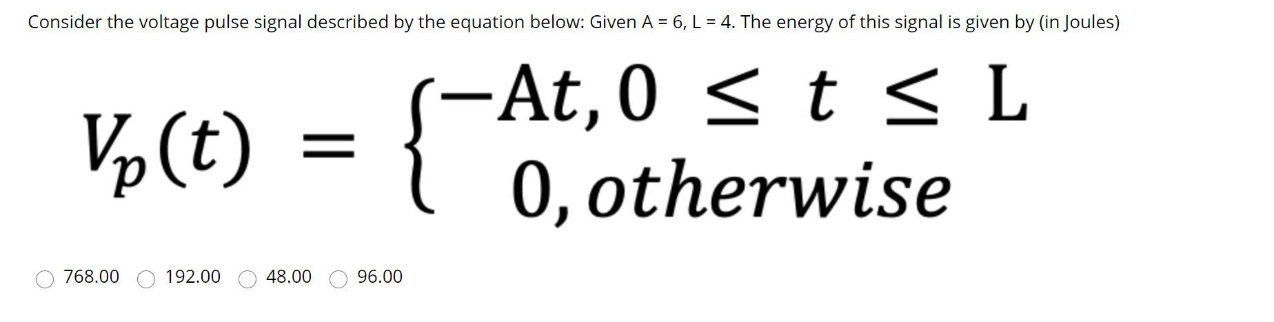 Solved Consider the voltage pulse signal described by the | Chegg.com
