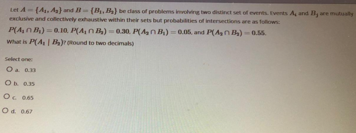 Solved Let A = {A1, A2} And B = {B1, B,} Be Class Of | Chegg.com